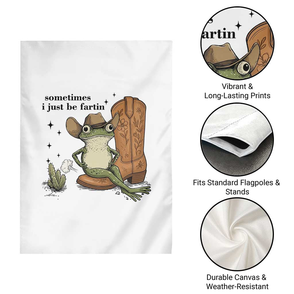 Funny Cowboy Frog Garden Flag Sometimes I Just Be Fartin - Wonder Print Shop