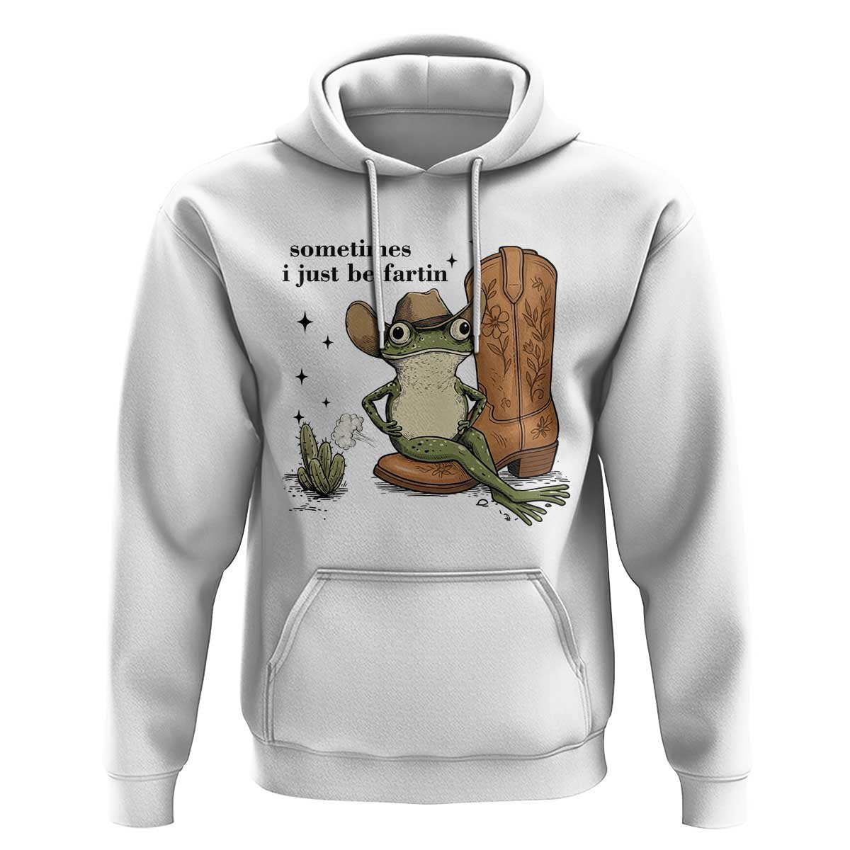 Funny Cowboy Frog Hoodie Sometimes I Just Be Fartin - Wonder Print Shop