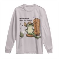 Funny Cowboy Frog Long Sleeve Shirt Sometimes I Just Be Fartin - Wonder Print Shop