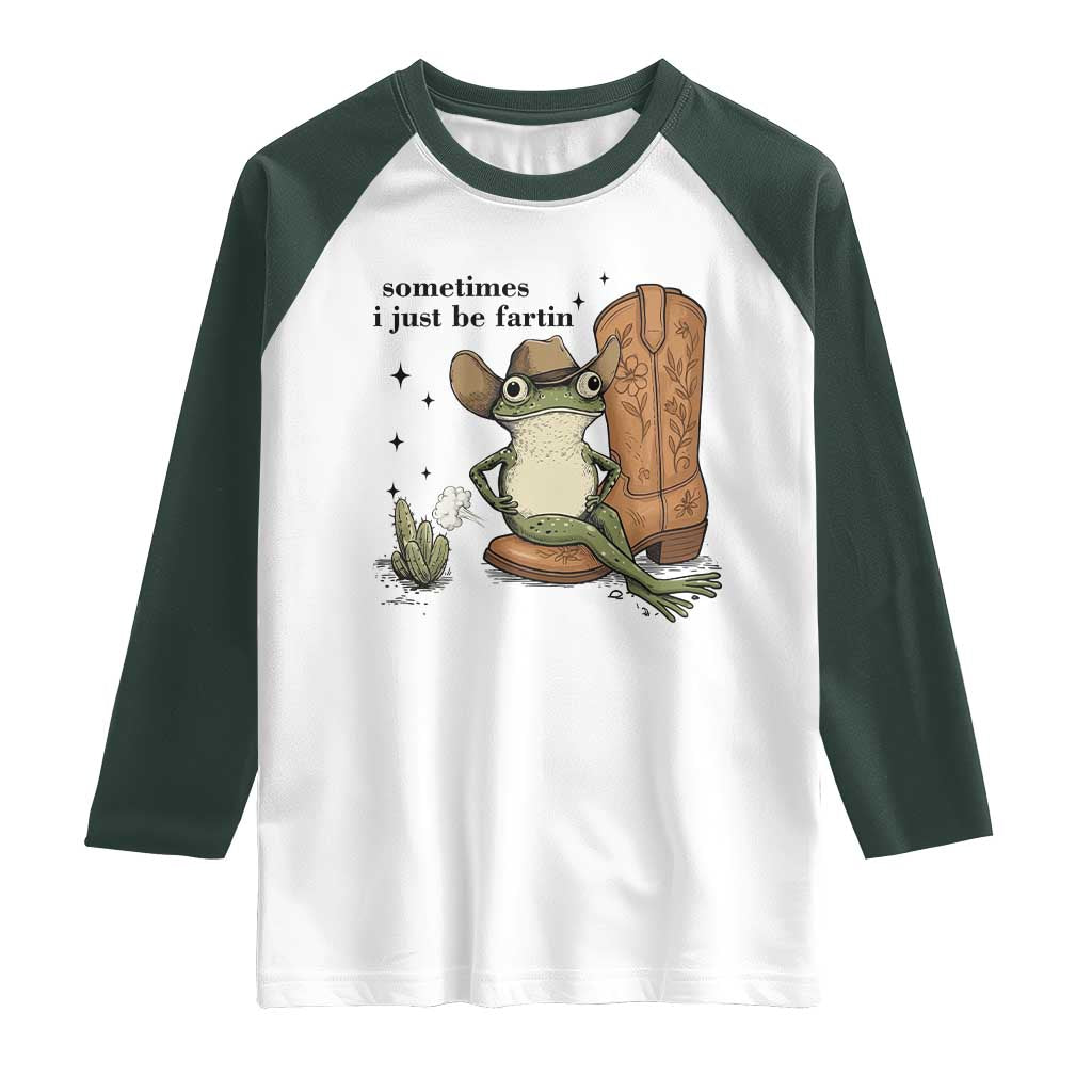 Funny Cowboy Frog Raglan Shirt Sometimes I Just Be Fartin - Wonder Print Shop