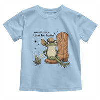 Funny Cowboy Frog Toddler T Shirt Sometimes I Just Be Fartin - Wonder Print Shop