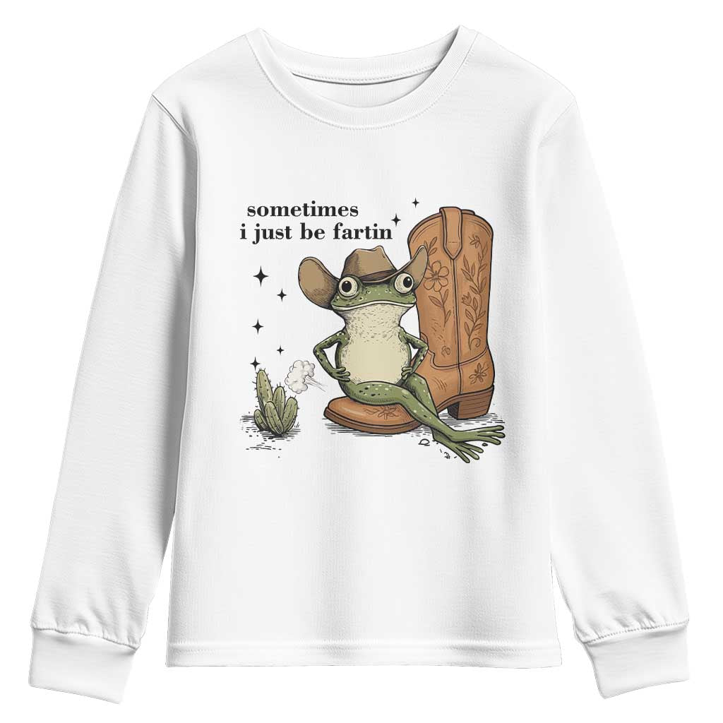 Funny Cowboy Frog Youth Sweatshirt Sometimes I Just Be Fartin - Wonder Print Shop