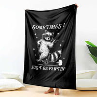 Sometimes I Just Be Fartin Throw Blanket Funny Raccoon Meme - Wonder Print Shop
