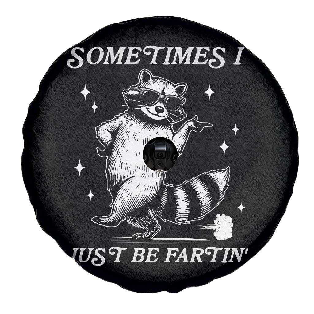 Sometimes I Just Be Fartin Spare Tire Cover Funny Raccoon Meme - Wonder Print Shop