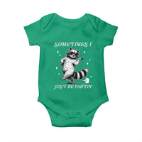Sometimes I Just Be Fartin Baby Onesie Funny Raccoon Meme - Wonder Print Shop