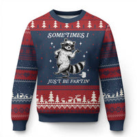 Sometimes I Just Be Fartin Ugly Christmas Sweater Funny Raccoon Meme - Wonder Print Shop