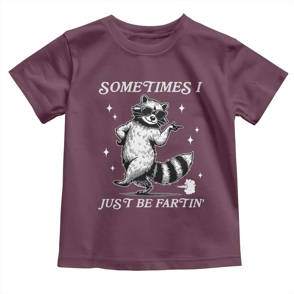 Sometimes I Just Be Fartin Toddler T Shirt Funny Raccoon Meme - Wonder Print Shop