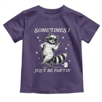 Sometimes I Just Be Fartin Toddler T Shirt Funny Raccoon Meme - Wonder Print Shop