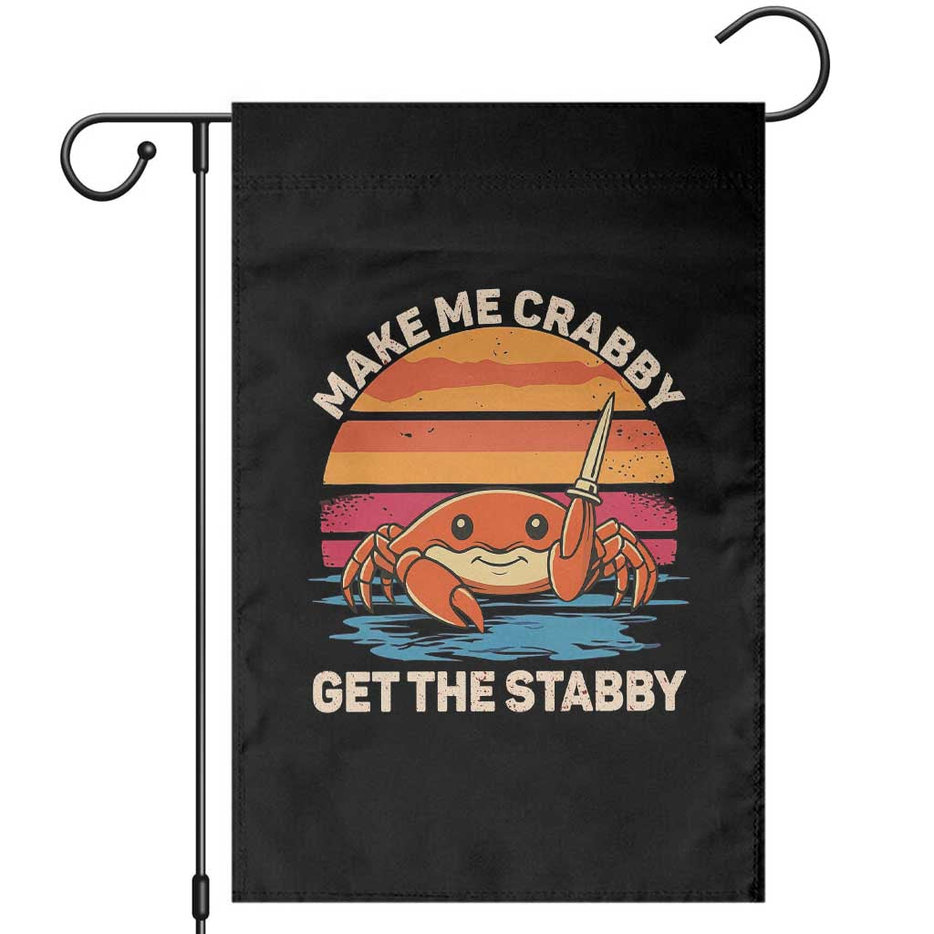 Funny Crab Meme Y2K Garden Flag Make Me Crabby Get The Stabby - Wonder Print Shop
