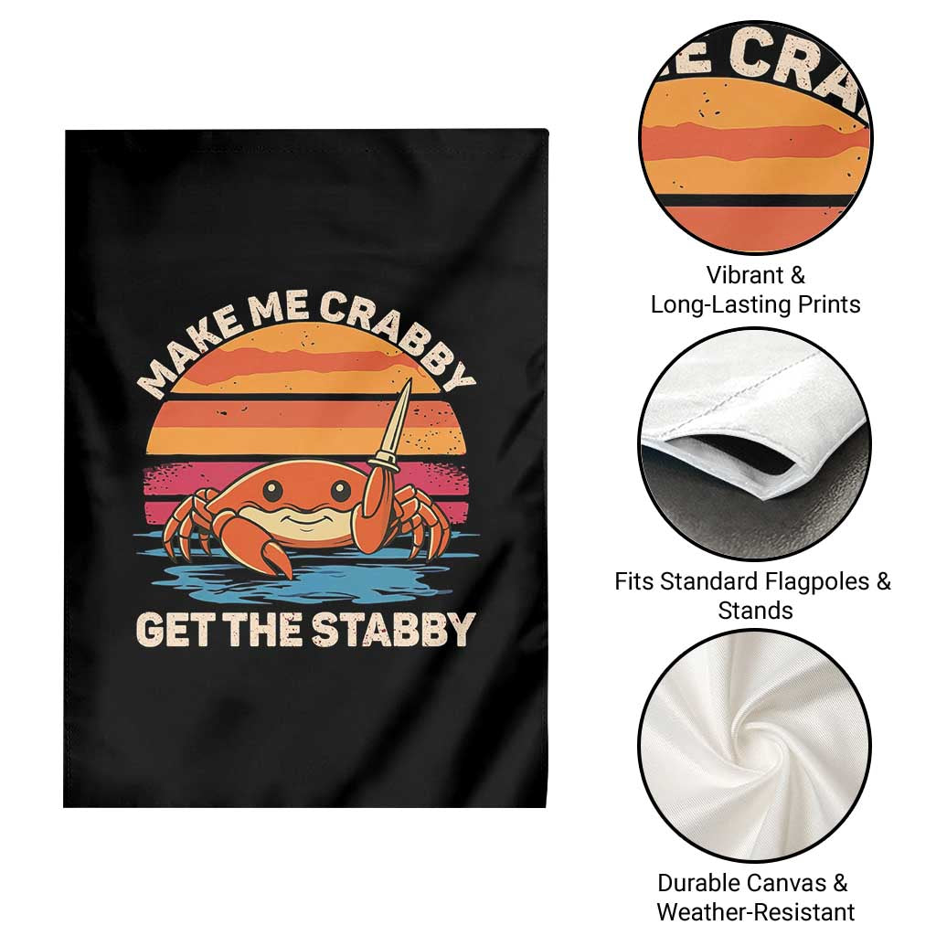 Funny Crab Meme Y2K Garden Flag Make Me Crabby Get The Stabby - Wonder Print Shop
