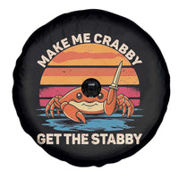 Funny Crab Meme Y2K Spare Tire Cover Make Me Crabby Get The Stabby - Wonder Print Shop