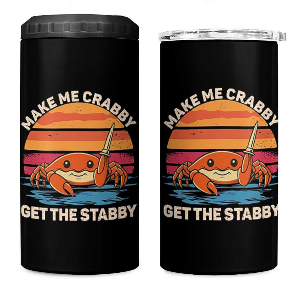 Funny Crab Meme Y2K 4 in 1 Can Cooler Tumbler Make Me Crabby Get The Stabby - Wonder Print Shop