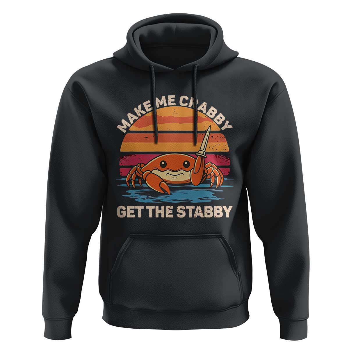 Funny Crab Meme Y2K Hoodie Make Me Crabby Get The Stabby - Wonder Print Shop