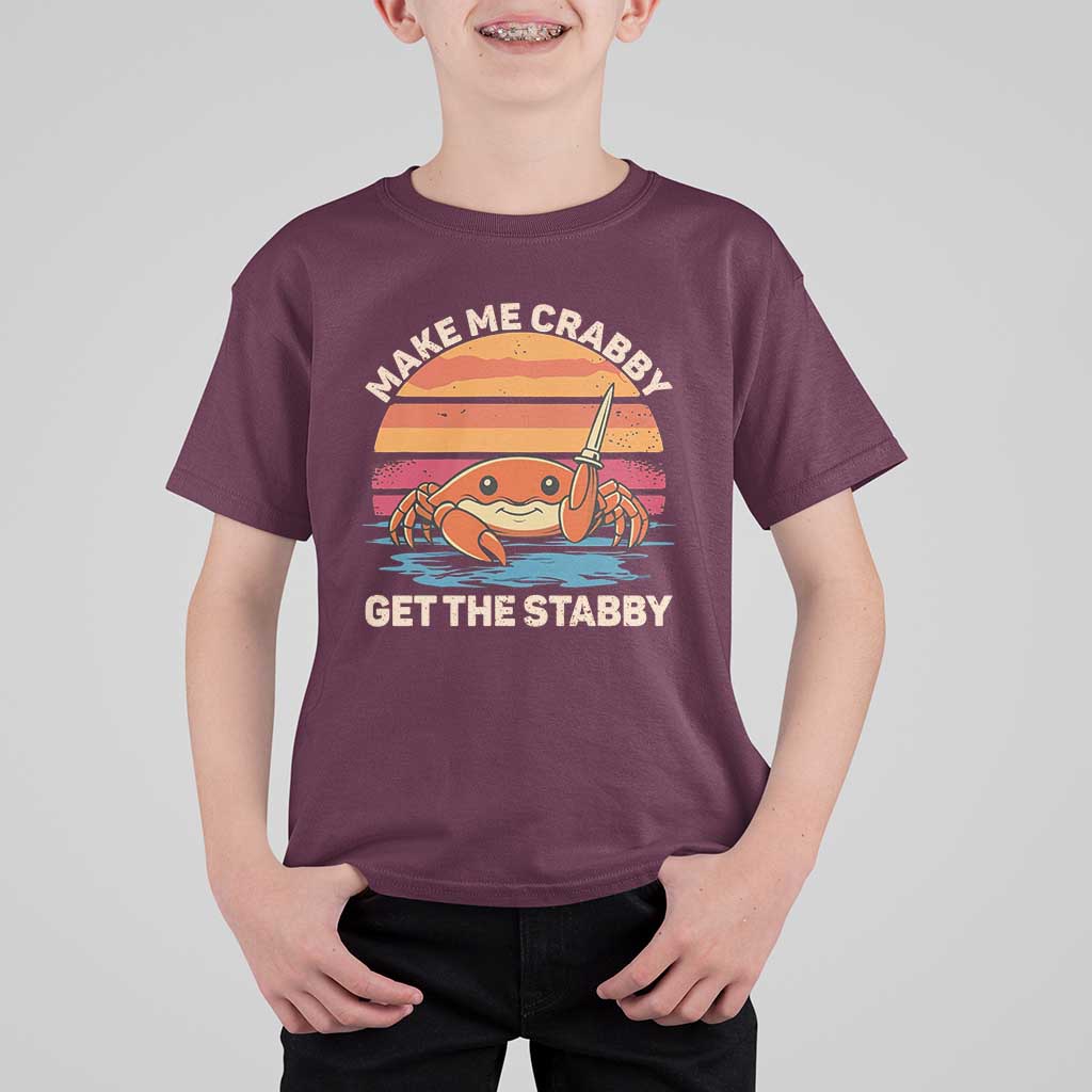 Funny Crab Meme Y2K T Shirt For Kid Make Me Crabby Get The Stabby - Wonder Print Shop