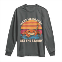 Funny Crab Meme Y2K Long Sleeve Shirt Make Me Crabby Get The Stabby - Wonder Print Shop