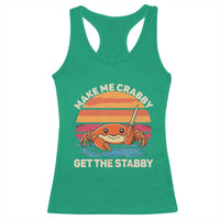 Funny Crab Meme Y2K Racerback Tank Top Make Me Crabby Get The Stabby - Wonder Print Shop