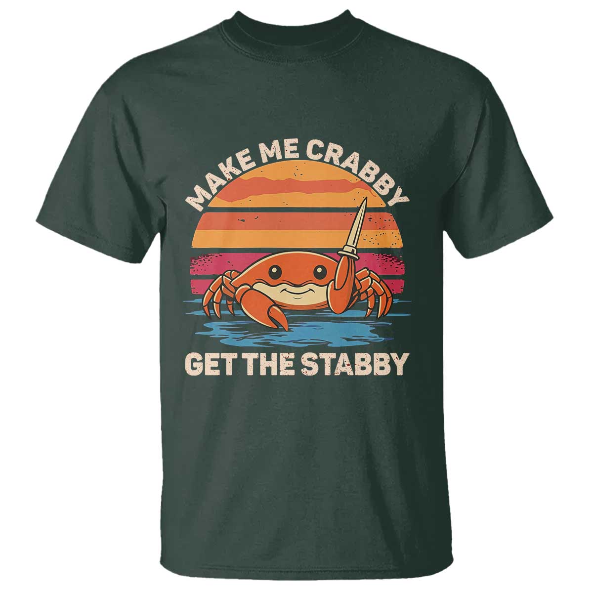 Funny Crab Meme Y2K T Shirt Make Me Crabby Get The Stabby - Wonder Print Shop