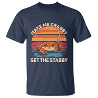 Funny Crab Meme Y2K T Shirt Make Me Crabby Get The Stabby - Wonder Print Shop