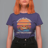 Funny Crab Meme Y2K T Shirt For Women Make Me Crabby Get The Stabby - Wonder Print Shop