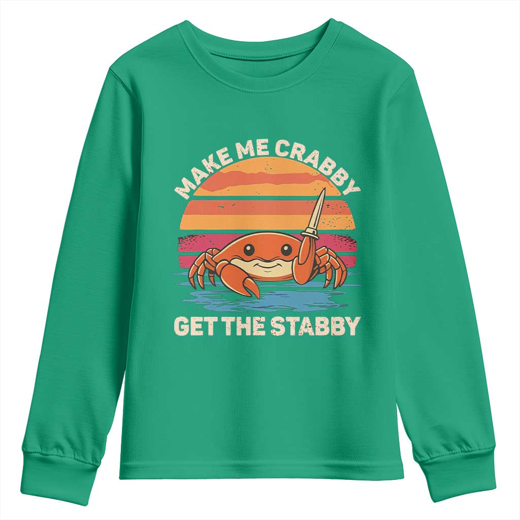 Funny Crab Meme Y2K Youth Sweatshirt Make Me Crabby Get The Stabby - Wonder Print Shop