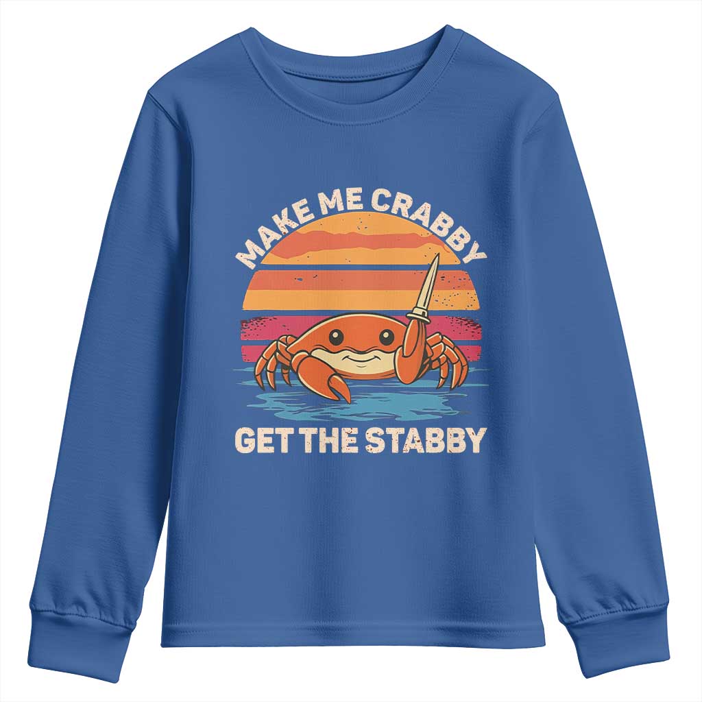 Funny Crab Meme Y2K Youth Sweatshirt Make Me Crabby Get The Stabby - Wonder Print Shop