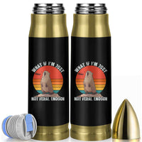 Funny Groundhog Meme Bullet Tumbler What If I Am Just Not Feral Enough - Wonder Print Shop