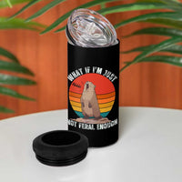 Funny Groundhog Meme 4 in 1 Can Cooler Tumbler What If I Am Just Not Feral Enough - Wonder Print Shop