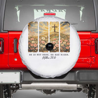 He Is Not Here He Is Risen Spare Tire Cover Christian Easter Bible Verse