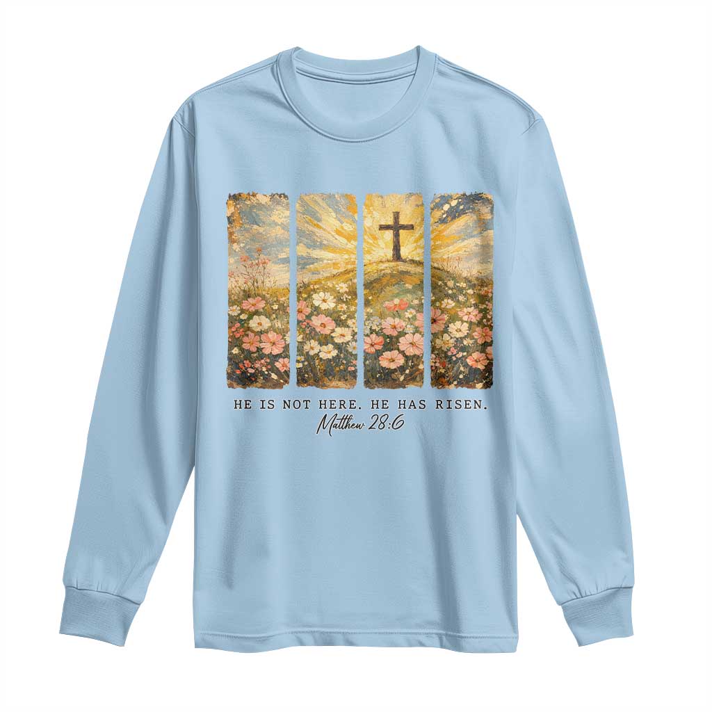 He Is Not Here He Is Risen Long Sleeve Shirt Christian Easter Bible Verse
