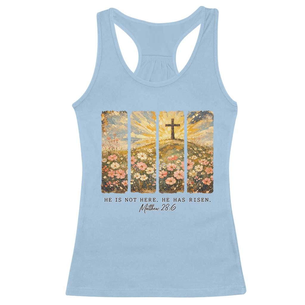 He Is Not Here He Is Risen Racerback Tank Top Christian Easter Bible Verse