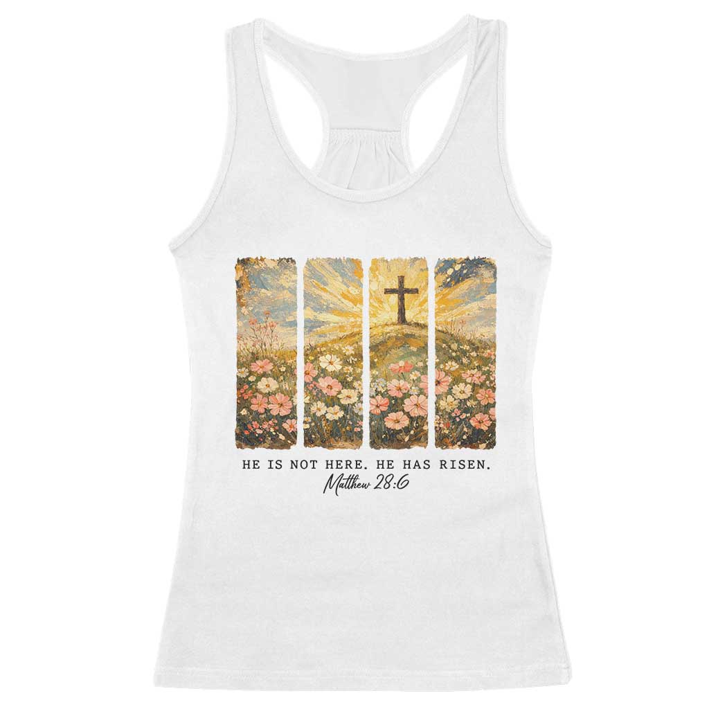 He Is Not Here He Is Risen Racerback Tank Top Christian Easter Bible Verse
