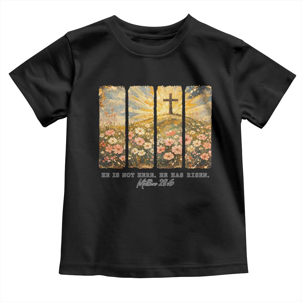 He Is Not Here He Is Risen Toddler T Shirt Christian Easter Bible Verse