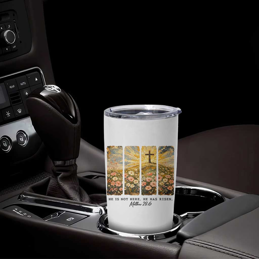 He Is Not Here He Is Risen Tumbler Cup Christian Easter Bible Verse
