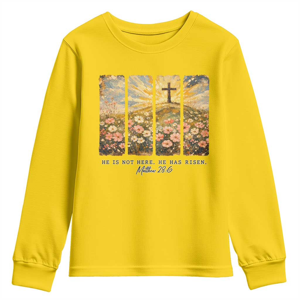 He Is Not Here He Is Risen Youth Sweatshirt Christian Easter Bible Verse