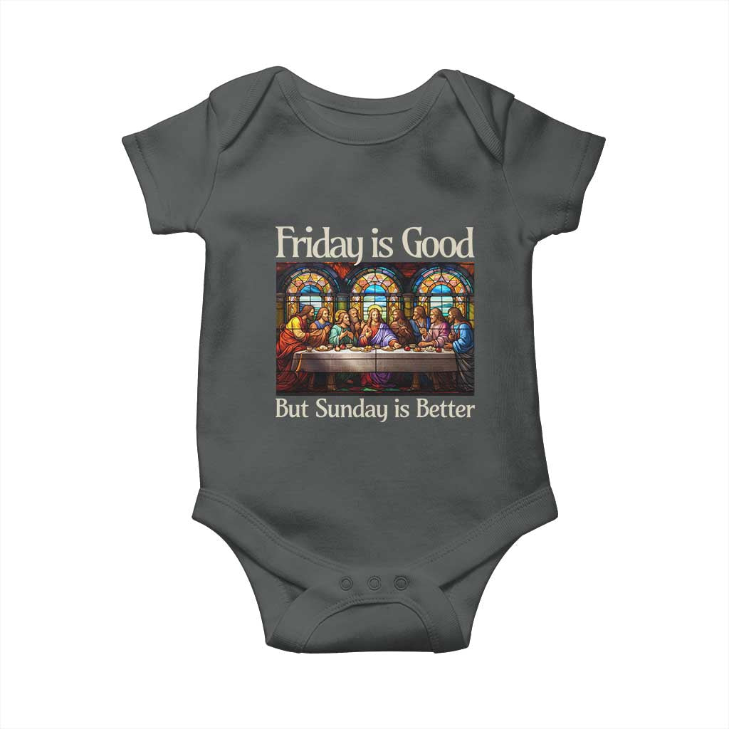 Christian Easter Baby Onesie Friday is Good Sunday is Better