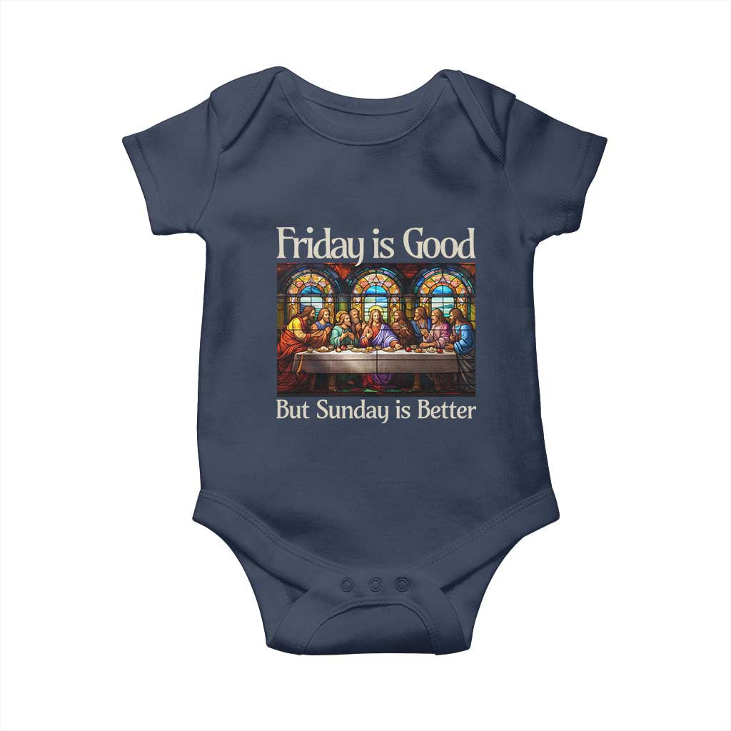 Christian Easter Baby Onesie Friday is Good Sunday is Better