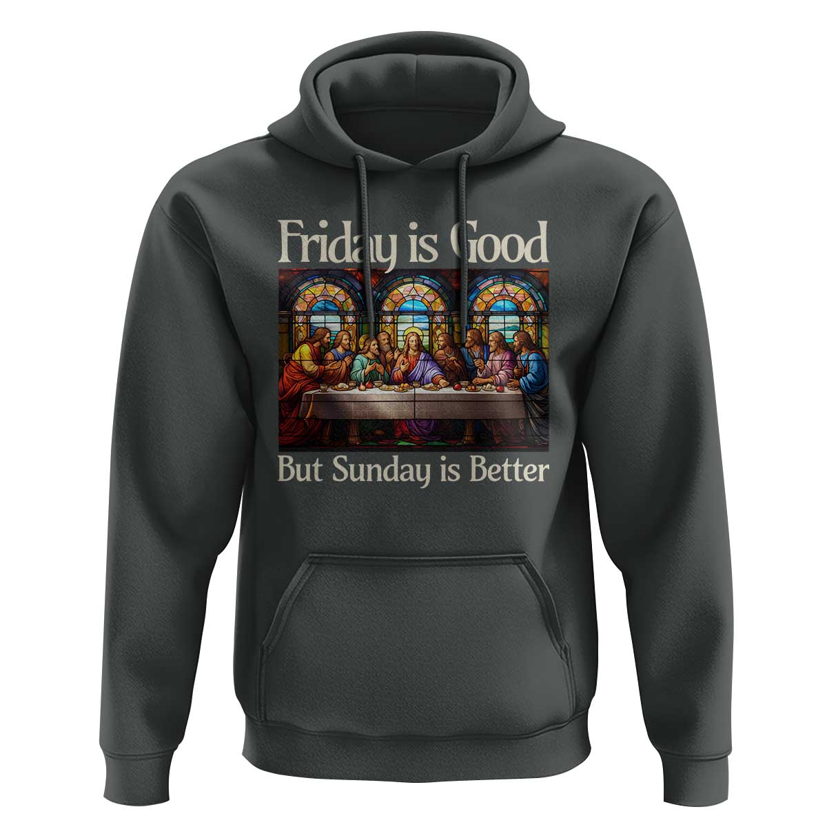 Christian Easter Hoodie Friday is Good Sunday is Better