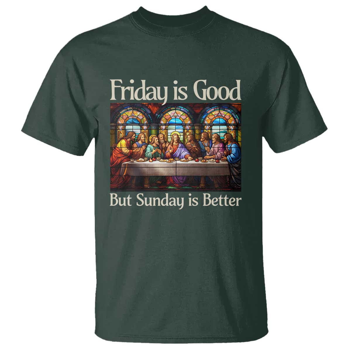Christian Easter T Shirt Friday is Good Sunday is Better