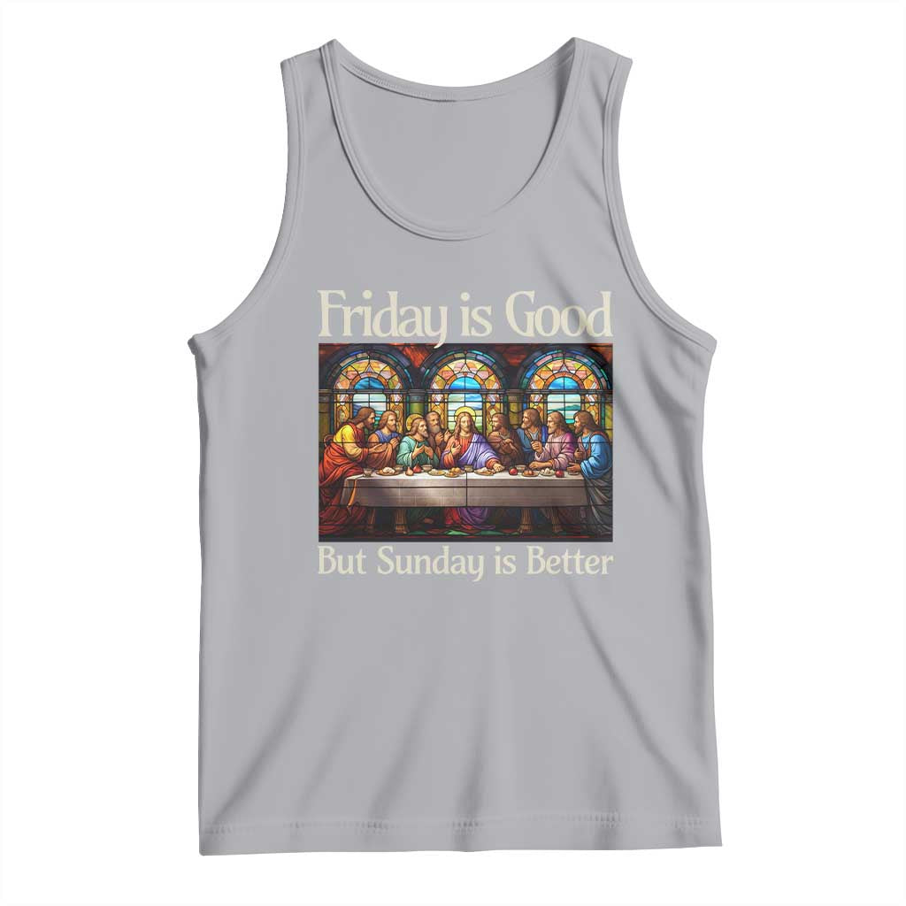 Christian Easter Tank Top Friday is Good Sunday is Better
