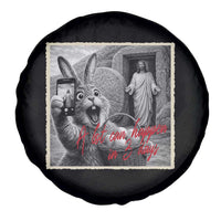 Funny Easter Jesus Spare Tire Cover Christian Jesus Come Back Bunny Selfie