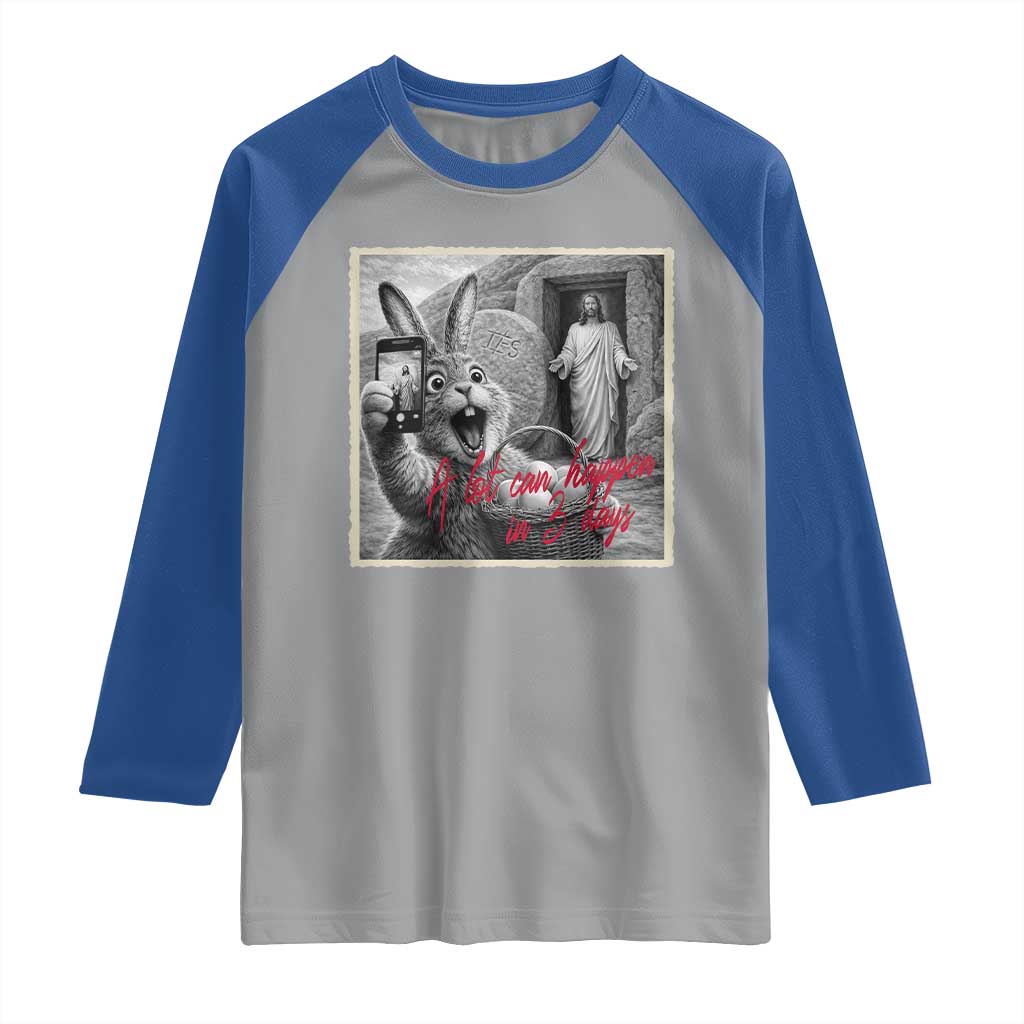 Funny Easter Jesus Raglan Shirt Christian Jesus Come Back Bunny Selfie