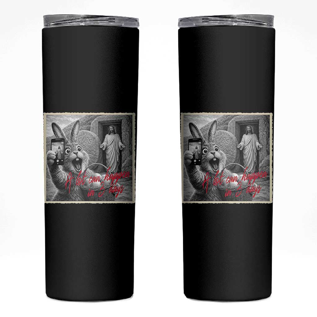 Funny Easter Jesus Skinny Tumbler Christian Jesus Come Back Bunny Selfie