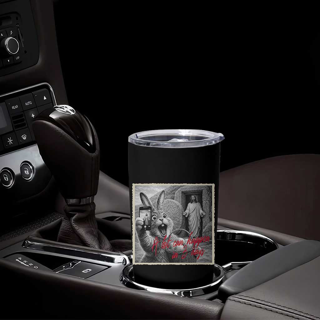 Funny Easter Jesus Tumbler Cup Christian Jesus Come Back Bunny Selfie
