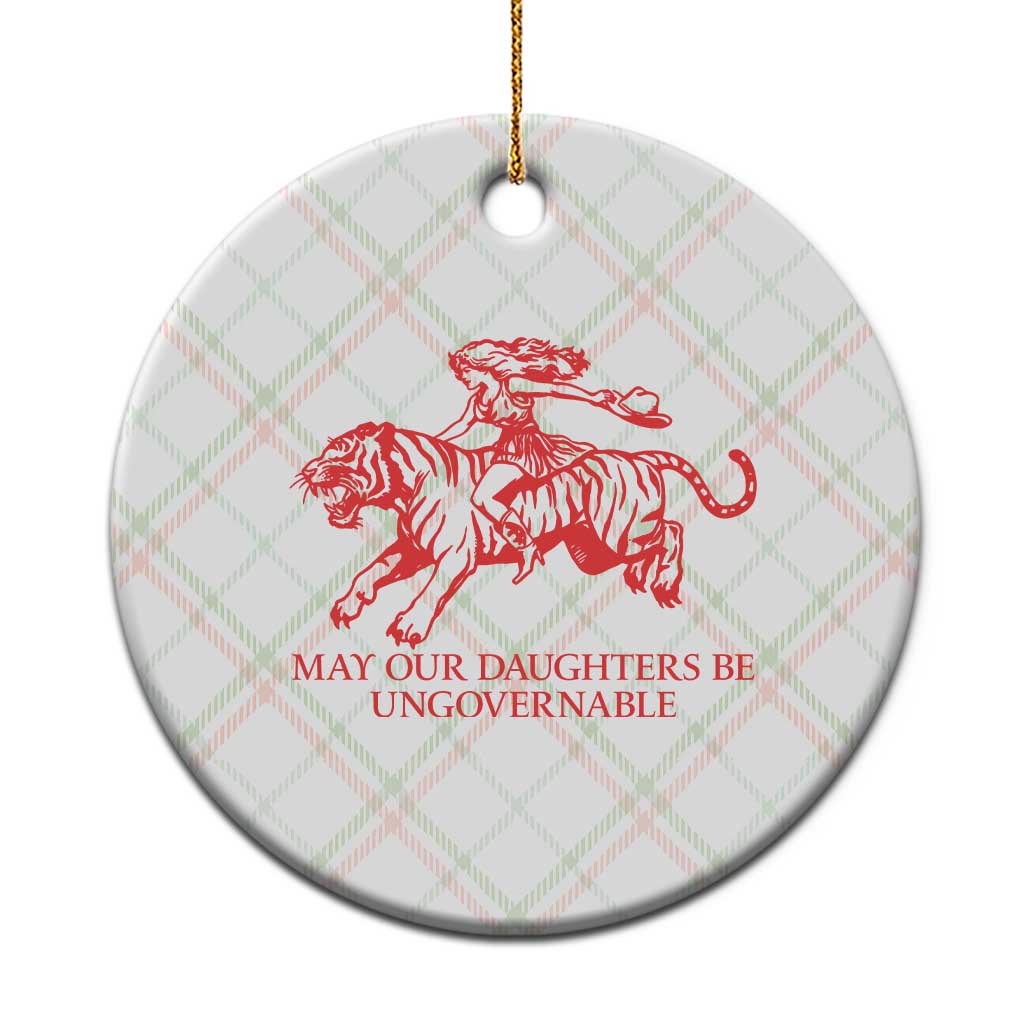 May Our Daughters Be Ungovernable Ceramic Ornament Vintage Cowgirl Hell Cat Women Empowerment