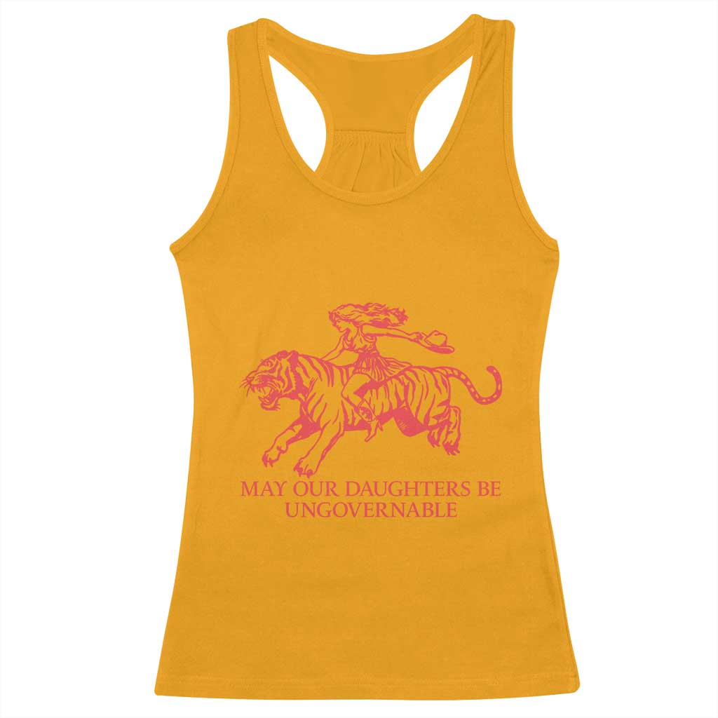 May Our Daughters Be Ungovernable Racerback Tank Top Vintage Cowgirl Hell Cat Women Empowerment