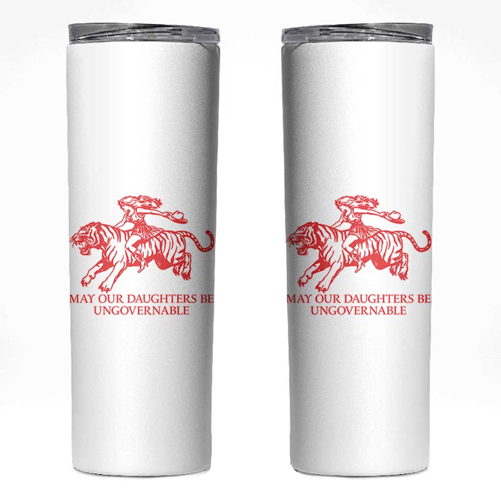 May Our Daughters Be Ungovernable Skinny Tumbler Vintage Cowgirl Hell Cat Women Empowerment