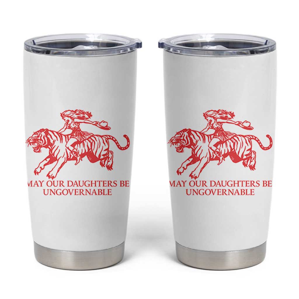 May Our Daughters Be Ungovernable Tumbler Cup Vintage Cowgirl Hell Cat Women Empowerment