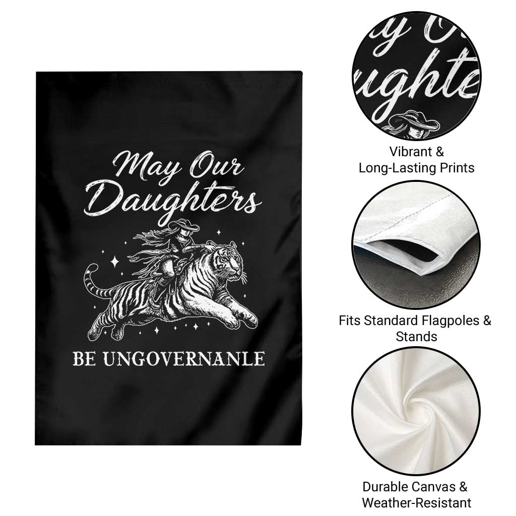 May Our Daughters Be Ungovernable Garden Flag Cowgirl Western Cowgirl Hell Cat Women's Rights