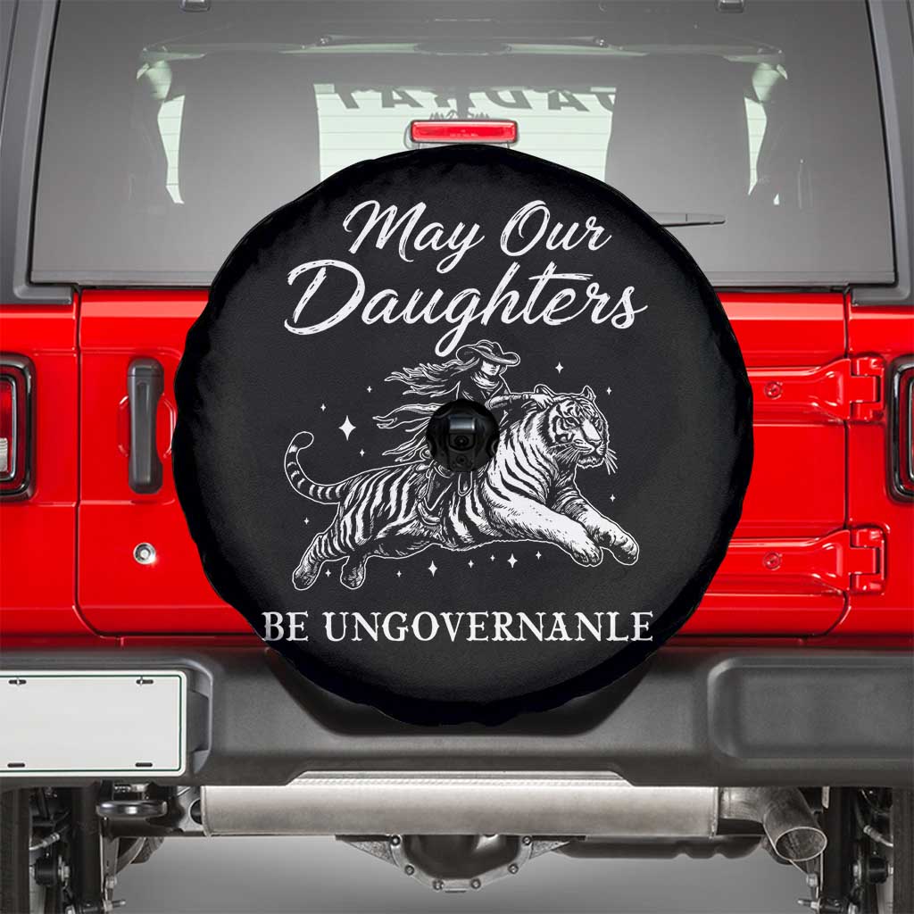May Our Daughters Be Ungovernable Spare Tire Cover Cowgirl Western Cowgirl Hell Cat Women's Rights