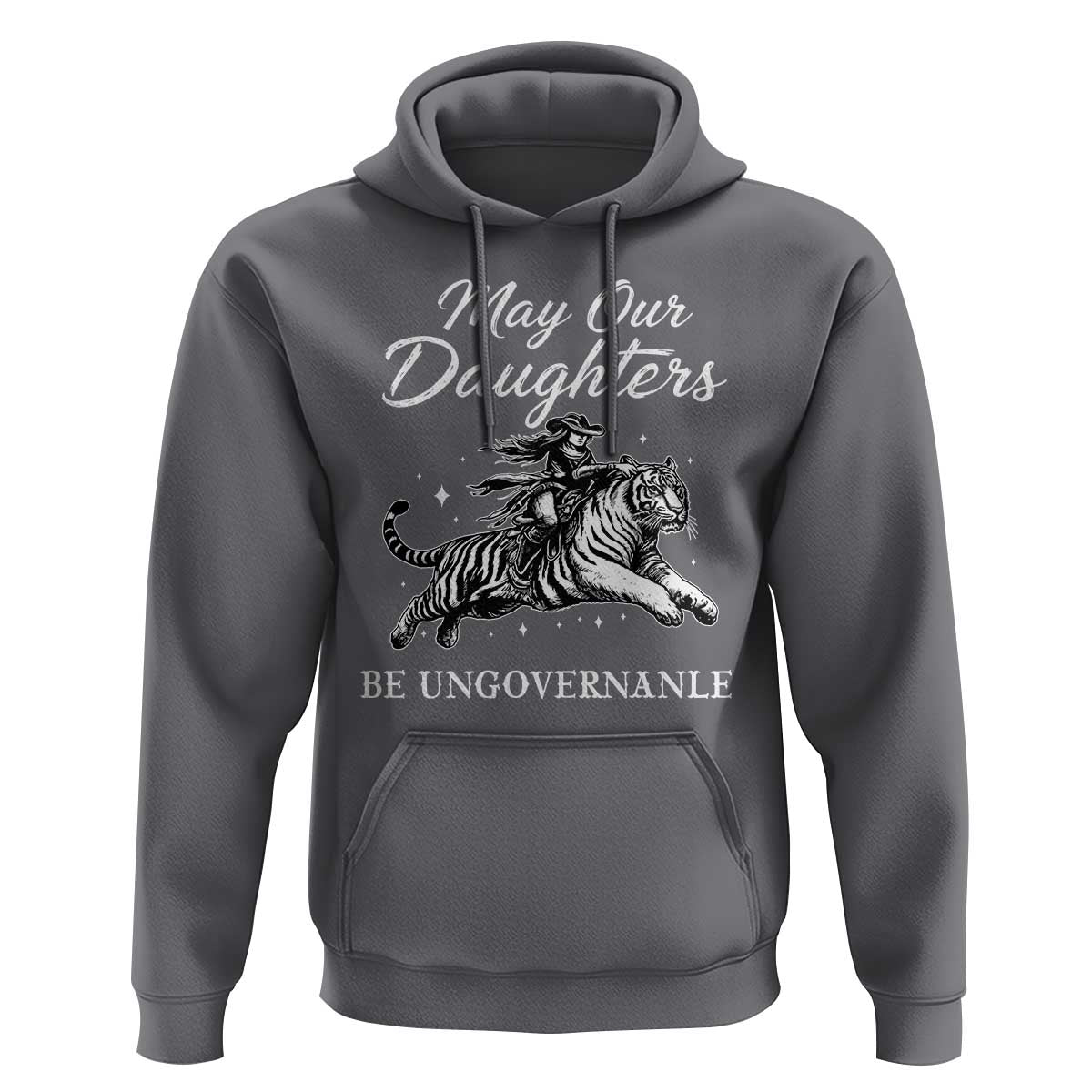 May Our Daughters Be Ungovernable Hoodie Cowgirl Western Cowgirl Hell Cat Women's Rights